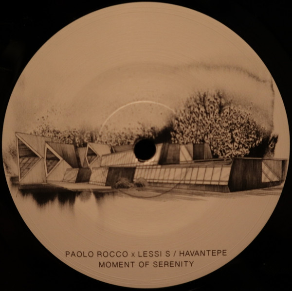 Paolo Rocco X Lessi S. / Havantepe - Moment Of Serenity (12") (Near Mint (NM or M-)) - Image 3